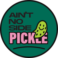 Aint No Side Pickle